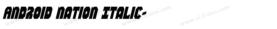 Android Nation Italic字体转换
